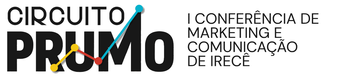 Circuito Prumo — I Conferência de Marketing e Comunicação de Irecê